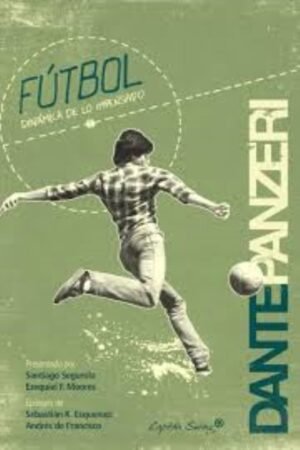 FUTBOL DINAMICA DE LO IMPENSADO