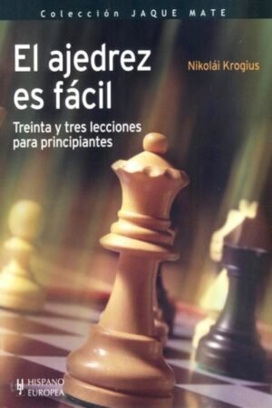 AJEDREZ ES FÁCIL EL