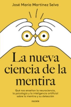 NUEVA CIENCIA DE LA MENTIRA LA