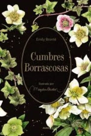 CUMBRES BORRASCOSAS (EL JARDIN SECRETO)