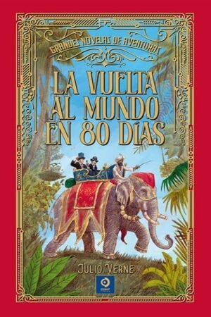 VUELTA AL MUNDO EN 80 DIAS LA (G. NOVELAS DE AVENTURA)