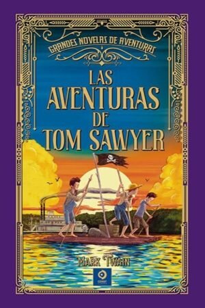 AVENTURAS DE TOM SAWYER LAS (G. NOVELAS DE AVENTURAS)