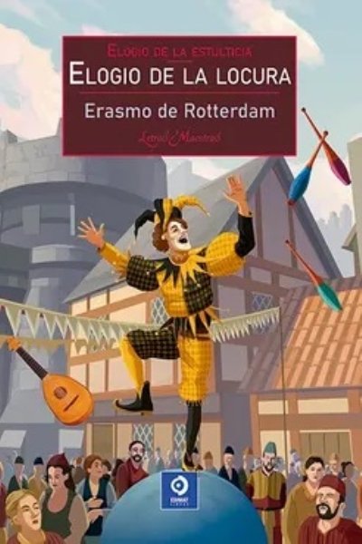 ELOGIO DE LA LOCURA (LETRAS MAESTRAS)