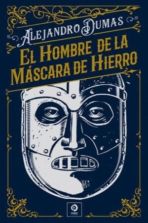 HOMBRE DE LA MASCARA DE HIERRO EL (PIEL DE CLASICOS)
