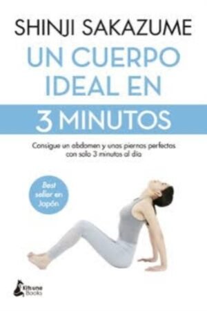 UN CUERPO IDEAL EN 3 MINUTOS