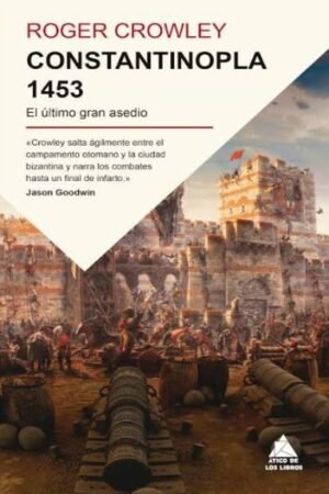 CONSTANTINOPLA 1453. CONSTANTINOPLA 1453