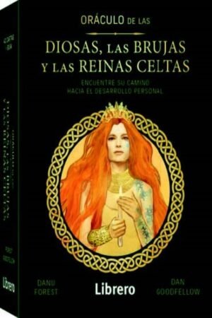 ORÁCULO DE LAS DIOSAS LAS BRUJAS Y LAS REINAS CELTAS
