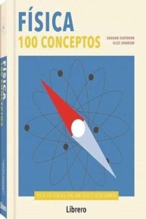 FISICA: 100 CONCEPTOS
