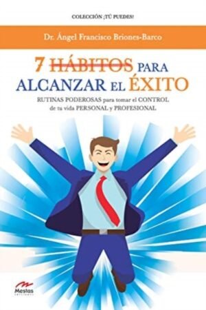7 HÁBITOS PARA ALCANZAR EL EXITO