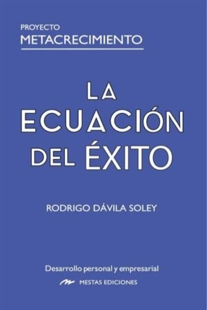 ECUACIÓN DEL ÉXITO LA
