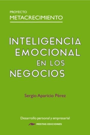 INTELIGENCIA EMOCIONAL EN LOS NEGOCIOS