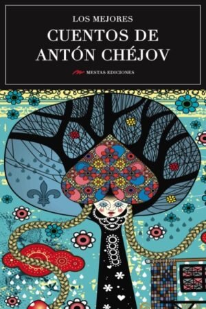 MEJORES CUENTOS DE ANTON CHEJOV LOS