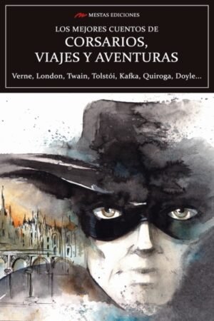 MEJORES CUENTOS DE CORSARIOS VIAJES Y AVENTURAS LOS