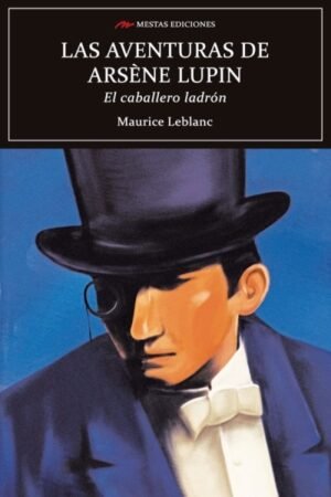 AVENTURAS DE ARSENE LUPIN EL CABALLERO LADRON LAS