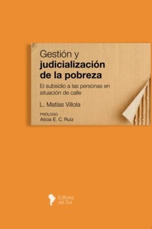GESTION Y JUDICIALIZACION DE LA POBREZA