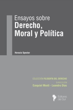 ENSAYOS SOBRE DERECHO MORAL Y POLITICA