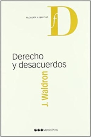 DERECHO Y DESACUERDOS
