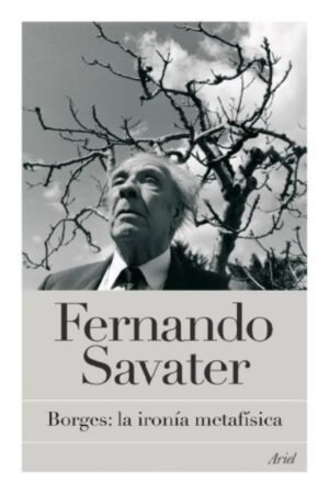 BORGES. LA IRONIA METAFISICA