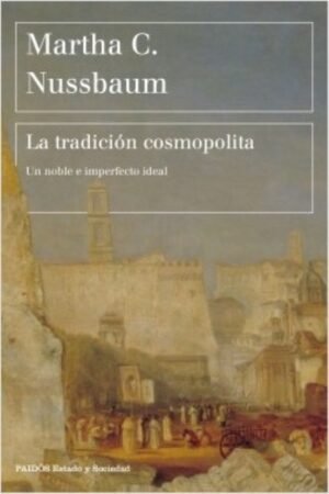 TRADICION COSMOPOLITA. UN NOBLE E IMPERFECTO IDEAL LA