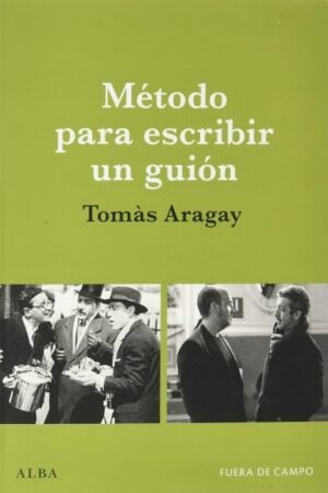 MÉTODO PARA ESCRIBIR UN GUIÓN