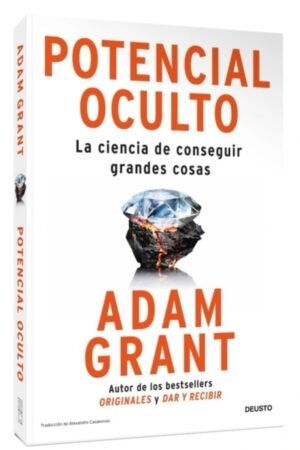 POTENCIAL OCULTO. LA CIENCIA DE CONSEGUIR GRANDES COSAS