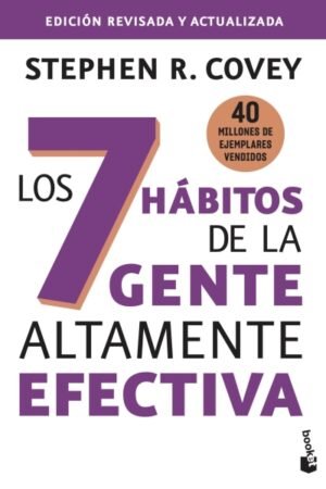 7 HABITOS DE LA GENTE ALTAMENTE EFECTIVA LOS