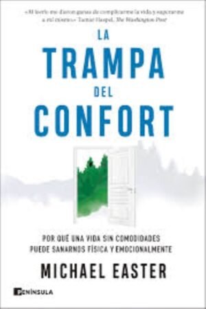 TRAMPA DEL CONFORT LA