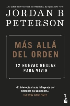 MÁS ALLÁ DEL ORDEN.12 NUEVAS REGLAS PARA VIVIR