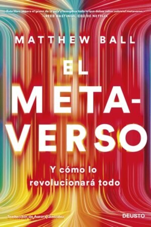 METAVERSO Y COMO LO REVOLUCIONARA TODO EL