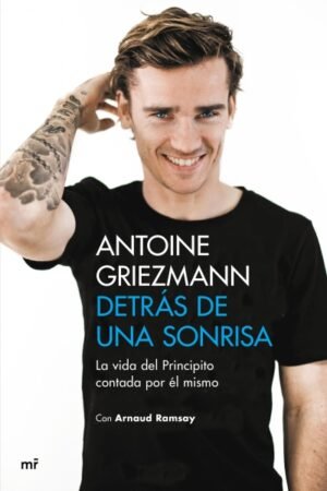 DETRÁS DE UNA SONRISA. LA VIDA DEL PRINCIPITO CONTADA POR EL MISMO