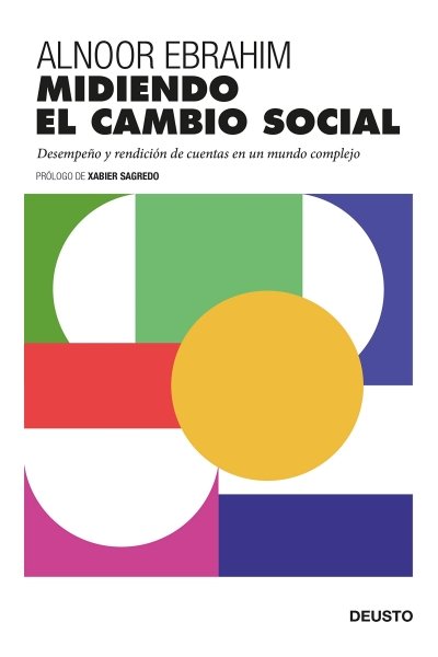 MIDIENDO EL CAMBIO SOCIAL. DESEMPEÑO Y RENDICION DE CUENTAS EN UN MUNDO COMPLEJO