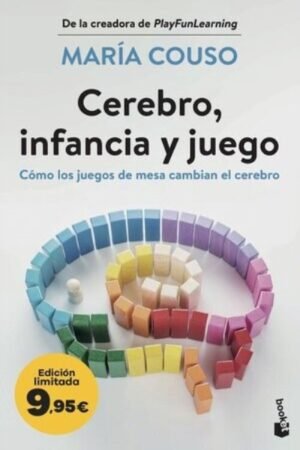 CEREBRO INFANCIA Y JUEGO. COMO LOS JUEGOS DE MESA CAMBIAN EL CEREBRO