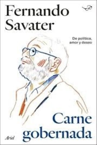 CARNE GOBERNADA. DE POLITICA AMOR Y DESEO
