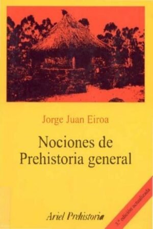 NOCIONES DE PREHISTORIA GENERAL