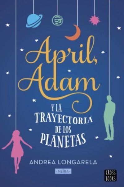 APRIL ADAM Y LA TRAYECTORIA DE LOS PLANETAS