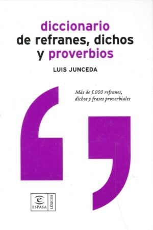 DICCIONARIO DE REFRANES DICHOS Y PROVERBIOS