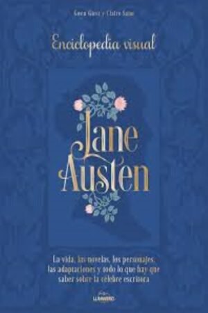 JANE AUSTEN. ENCICLOPEDIA VISUAL