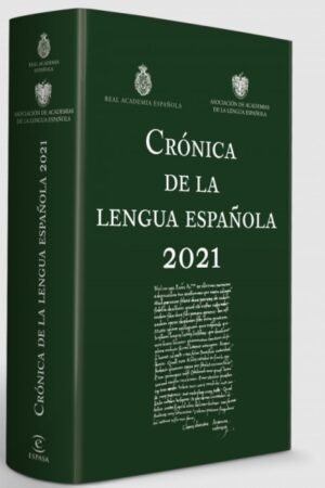 CRONICA DE LA LENGUA ESPAÑOLA 2021