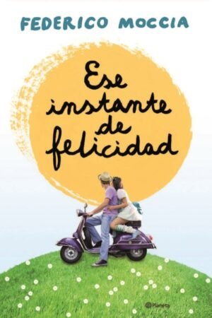 ESE INSTANTE DE FELICIDAD