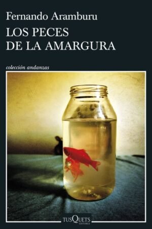 PECES DE LA AMARGURA LOS