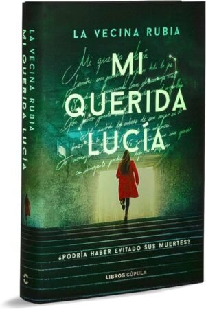 MI QUERIDA LUCÍA - PRIMERA EDICIÓN LIMITADA LUMINISCENTE