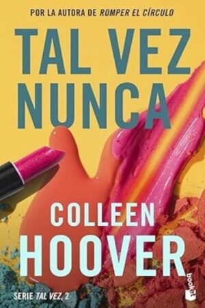 TAL VEZ NUNCA. SERIE TAL VEZ-2