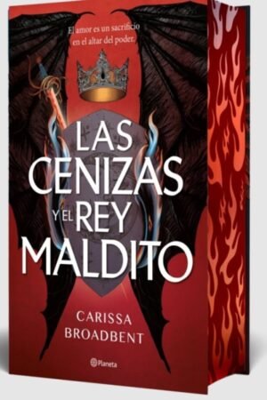 LAS CENIZAS Y EL REY MALDITO EDICIÓN CANTOS PINTADOS