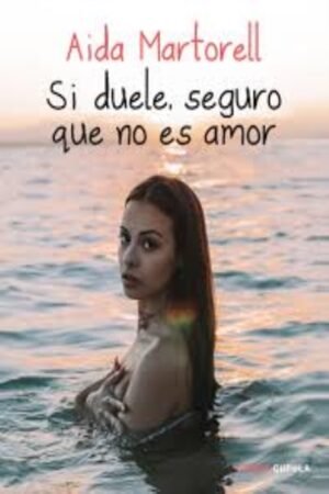 SI DUELE SEGURO QUE NO ES AMOR