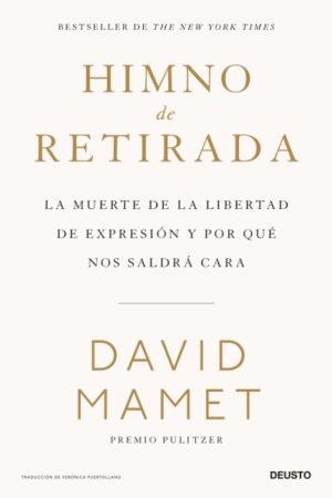 HIMNO DE RETIRADA. LA MUERTE DE LA LIBERTAD DE EXPRESION Y POR QUE NOS SALDRA CARA