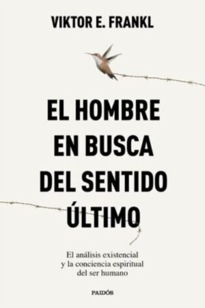 EL HOMBRE EN BUSCA DEL SENTIDO ULTIMO