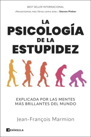 PSICOLOGÍA DE LA ESTUPIDEZ LA