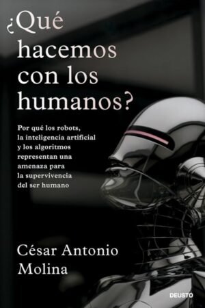 QUE HACEMOS CON LOS HUMANOS