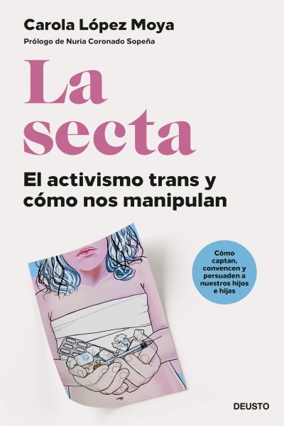 SECTA. EL ACTIVISMO TRANS Y COMO NOS MANIPULAN LA