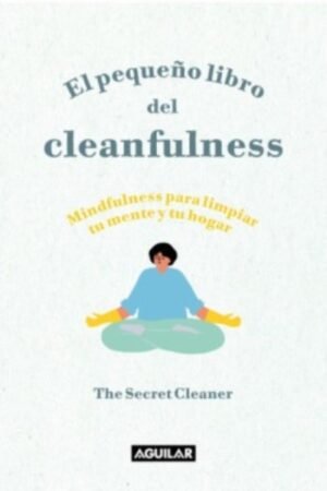 PEQUEÑO LIBRO DEL CLEANFULNESS EL